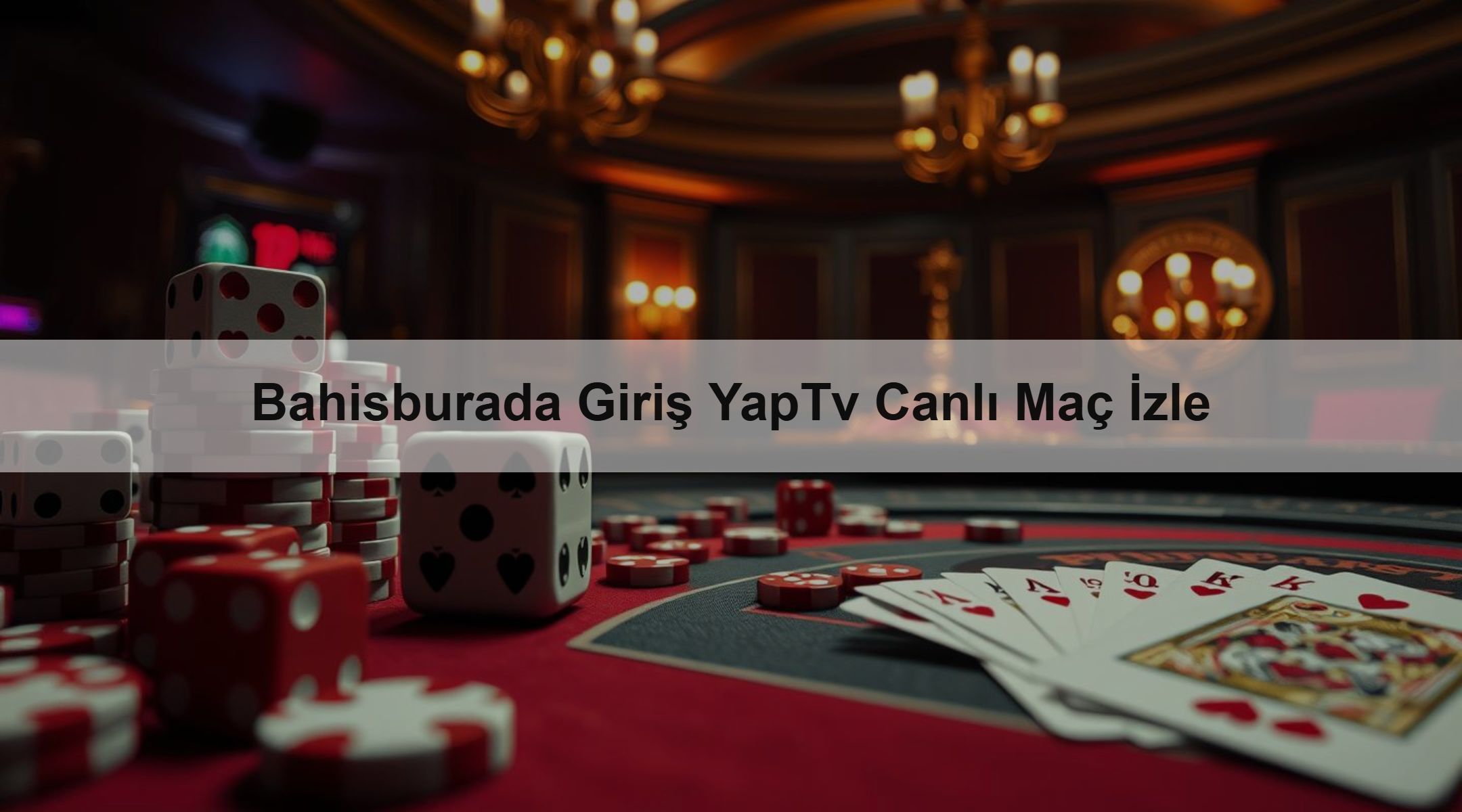 Bahisburada Giriş YapTv Canlı Maç İzle