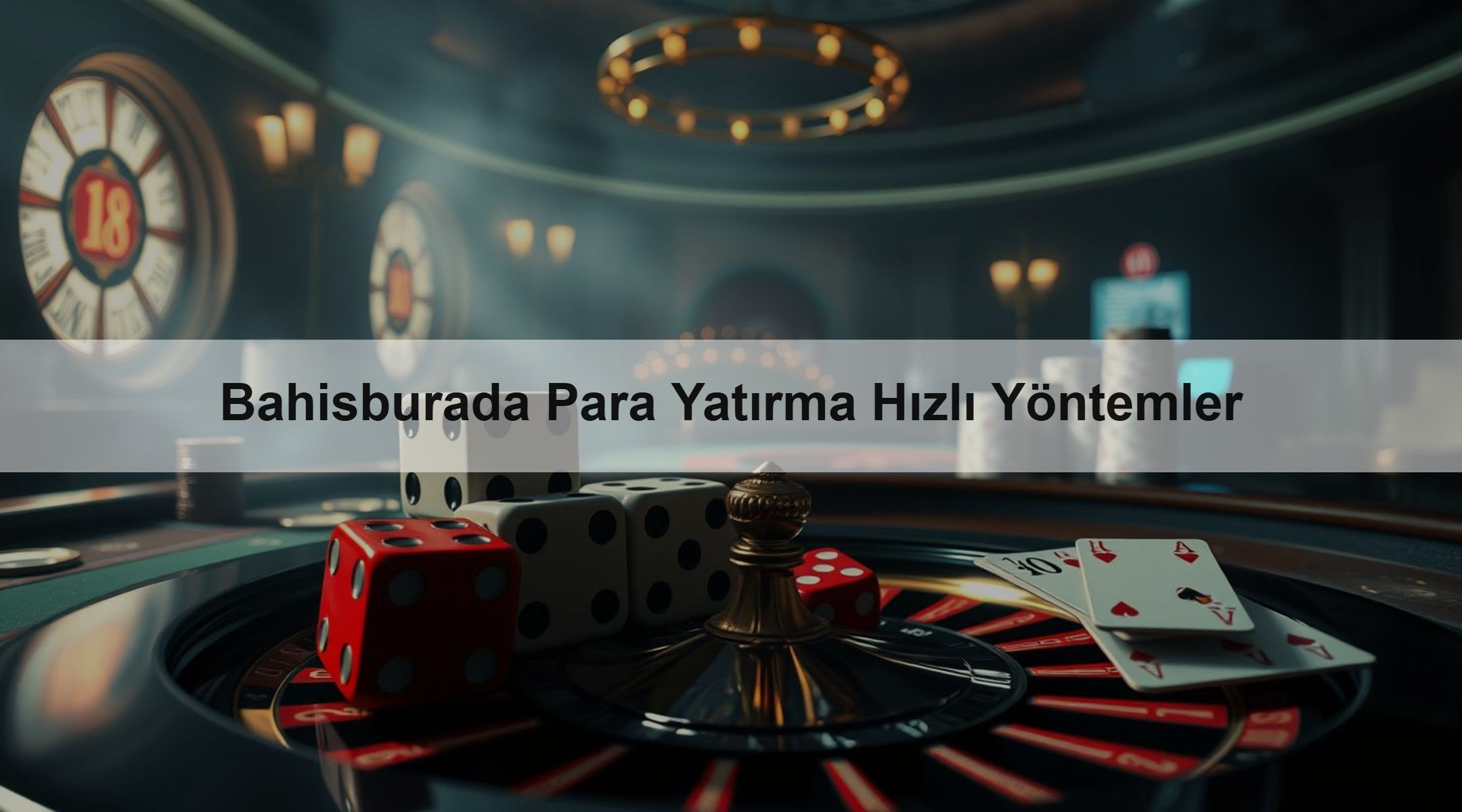 Bahisburada Para Yatırma Hızlı Yöntemler