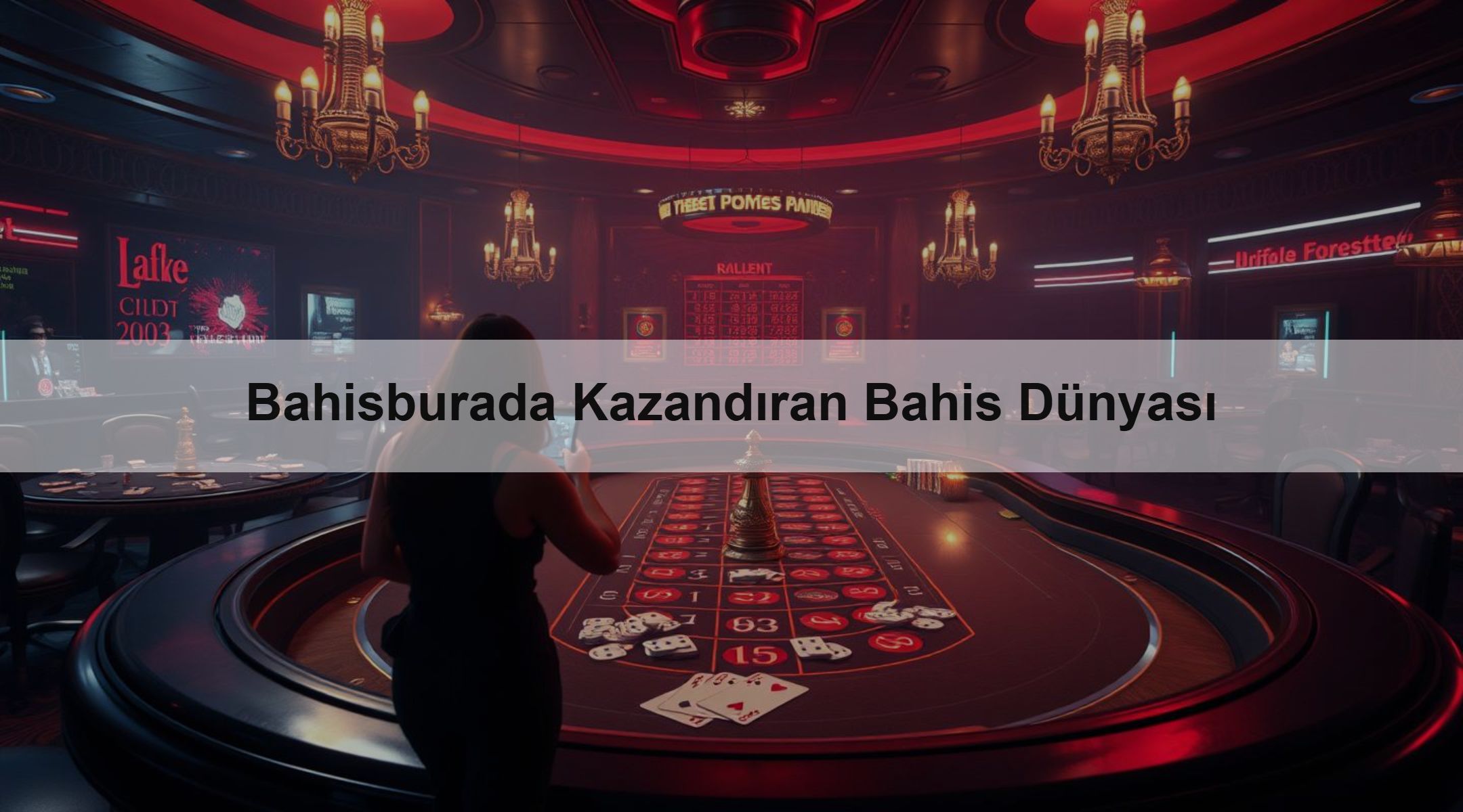Bahisburada Kazandıran Bahis Dünyası