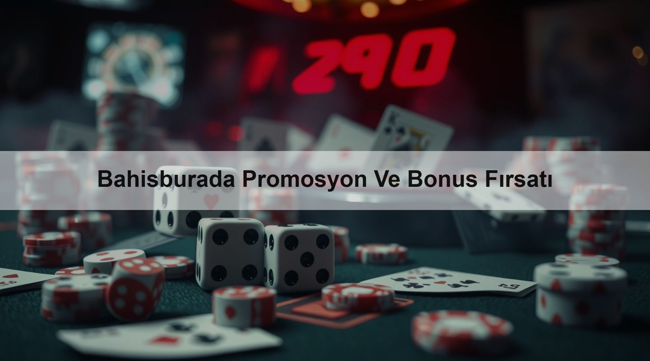 Bahisburada Promosyon Ve Bonus Fırsatı