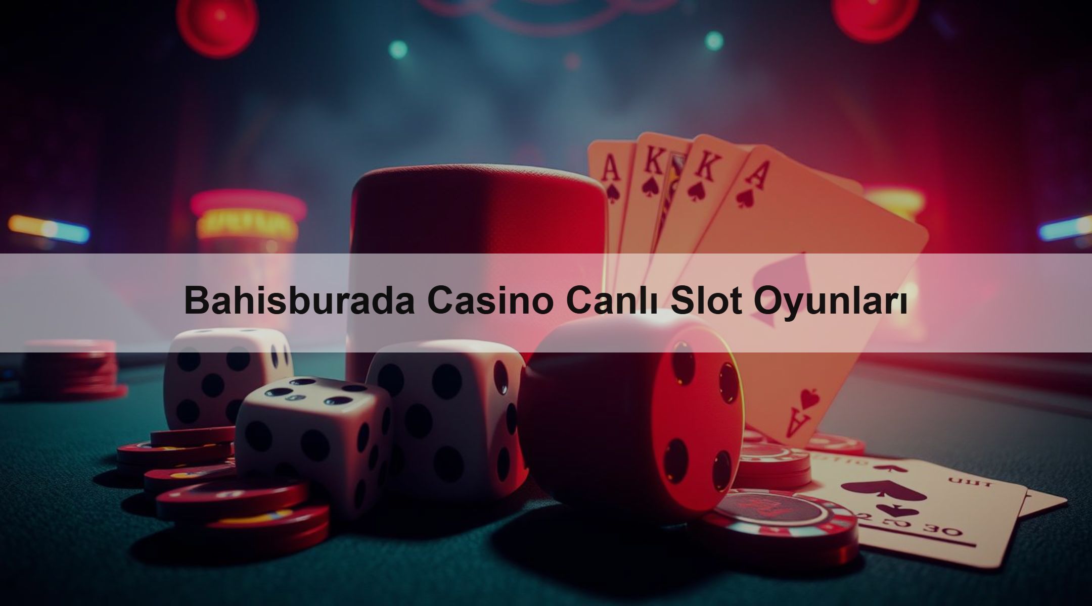 Bahisburada Casino Canlı Slot Oyunları