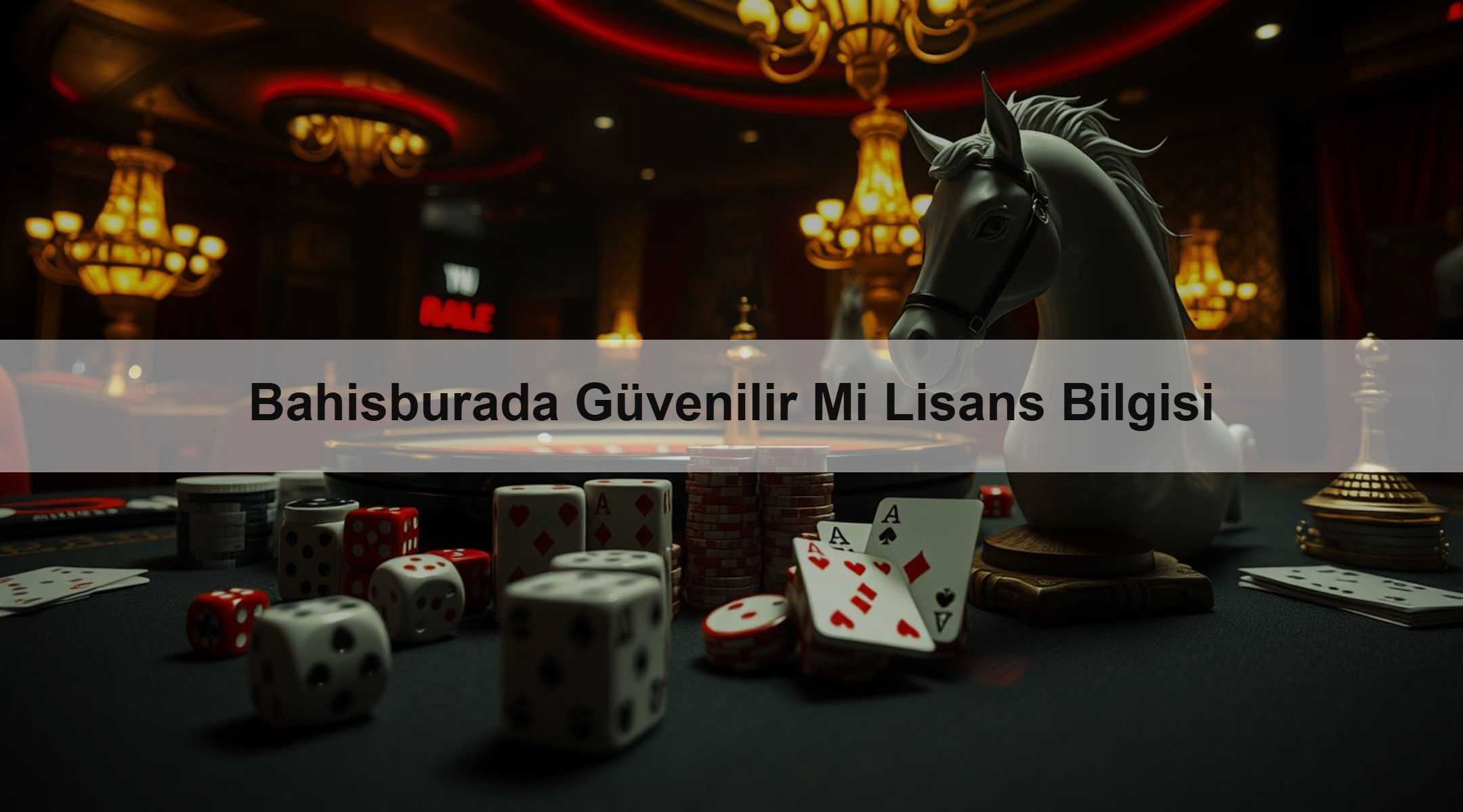 Bahisburada Güvenilir Mi Lisans Bilgisi
