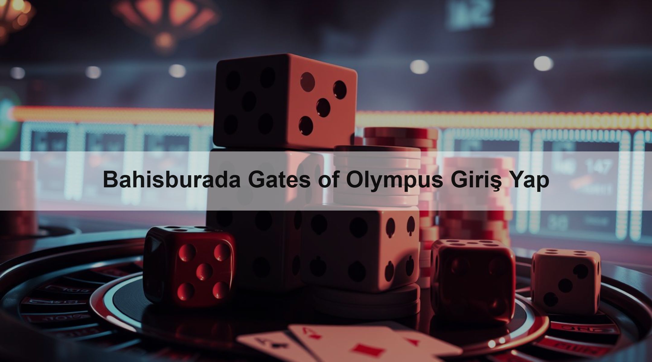 Bahisburada Gates of Olympus Giriş Yap
